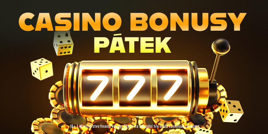 Nejlepší casino bonusy dnes: pátek